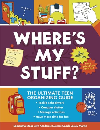 Beispielbild fr Where's My Stuff? 2nd Edition : The Ultimate Teen Organizing Guide zum Verkauf von Better World Books