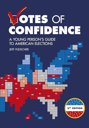 Beispielbild fr Votes of Confidence, 2nd Edition : A Young Person's Guide to American Elections zum Verkauf von Better World Books