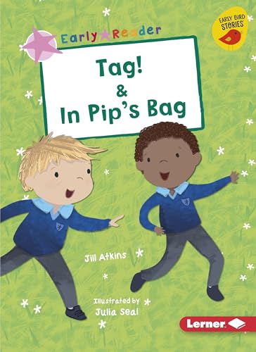 Stock image for Tag! & in Pip's Bag for sale by ThriftBooks-Dallas