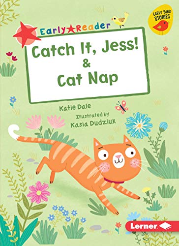 Beispielbild fr Catch It, Jess! & Cat Nap Format: Paperback zum Verkauf von INDOO