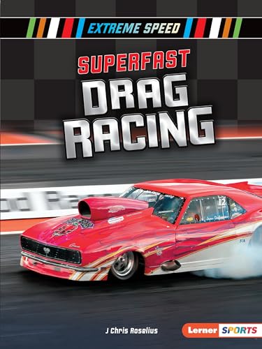 Beispielbild fr Superfast Drag Racing zum Verkauf von Blackwell's