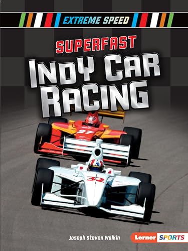 Beispielbild fr Superfast Indy Car Racing: Extreme Speed (Extreme Speed (Lerner Sports)) zum Verkauf von Buchpark