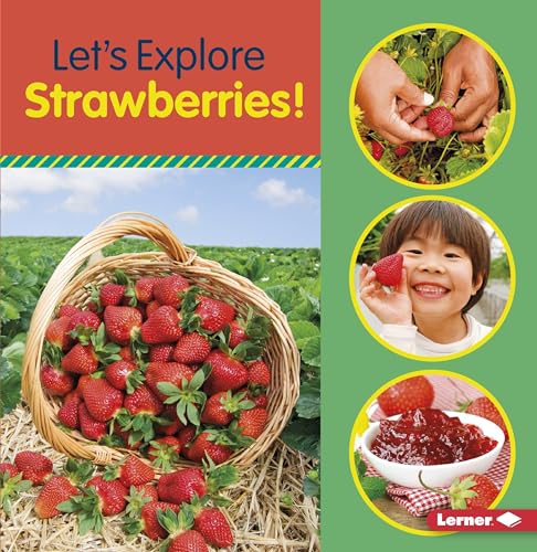 Stock image for Let's Explore Strawberries! for sale by ThriftBooks-Dallas
