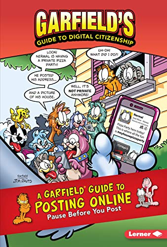 Imagen de archivo de A Garfield ® Guide to Posting Online: Pause Before You Post (Garfield's ® Guide to Digital Citizenship) a la venta por HPB-Diamond