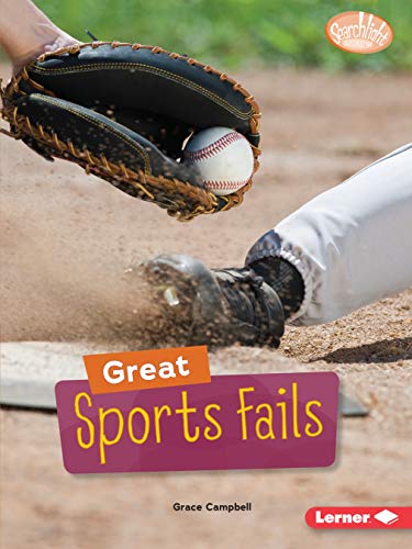 Stock image for Great Sports Fails (Searchlight Books T ? Celebrating Failure) for sale by More Than Words