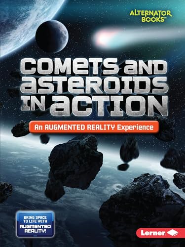 Beispielbild fr Comets and Asteroids in Action (An Augmented Reality Experience) zum Verkauf von Blackwell's