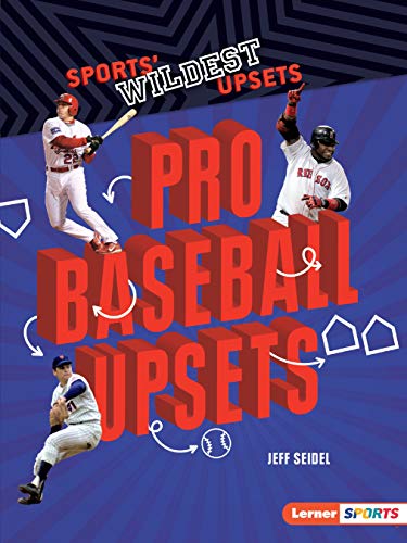 9781541589650: Pro Baseball Upsets (Lerner Sports: Sports Wildest Upsets)
