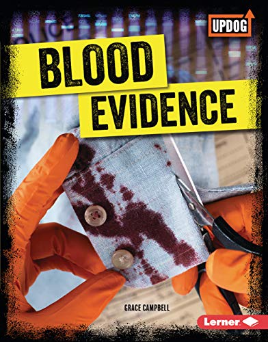 9781541590540: Blood Evidence (True Crime Clues (Updog Books (Tm)))