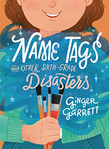 Imagen de archivo de Name Tags and Other Sixth-Grade Disasters a la venta por Better World Books