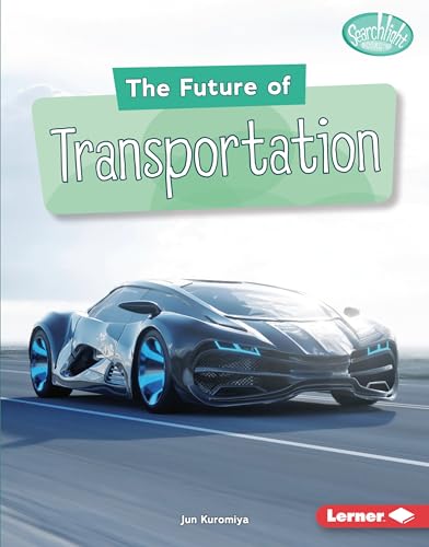 9781541597310: The Future of Transportation