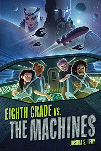 9781541598942: Eighth Grade vs. the Machines (Adventures of the PSS 118)