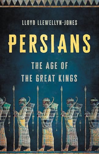 Beispielbild fr Persians: The Age of the Great Kings zum Verkauf von BooksRun