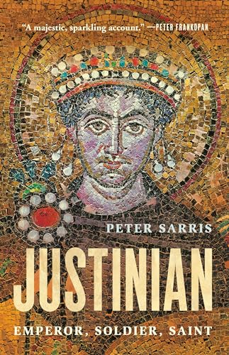 Imagen de archivo de Justinian: Emperor, Soldier, Saint a la venta por Bookoutlet1