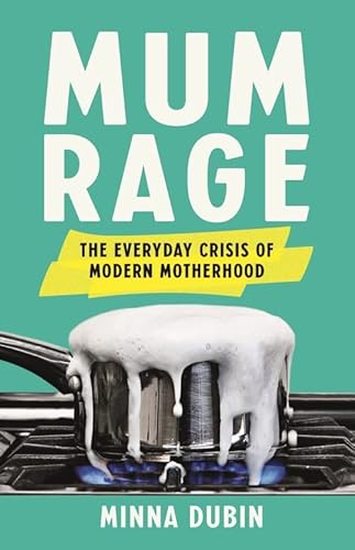 Stock image for Mum Rage for sale by Blackwell's