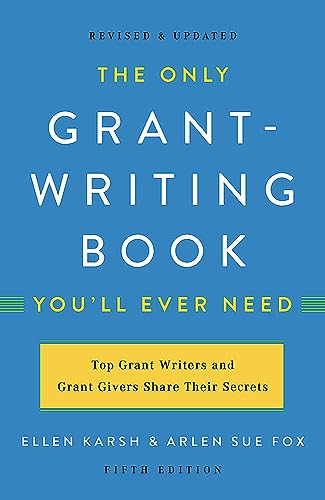 Beispielbild fr The Only Grant-Writing Book You'll Ever Need zum Verkauf von Blackwell's