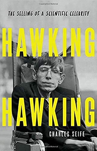 Beispielbild fr Hawking Hawking : The Selling of a Scientific Celebrity zum Verkauf von Better World Books