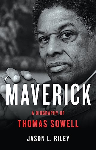 Stock image for Maverick: A Biography of Thomas Sowell for sale by ZBK Books
