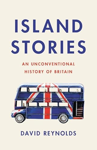 Beispielbild fr Island Stories : An Unconventional History of Britain zum Verkauf von Better World Books