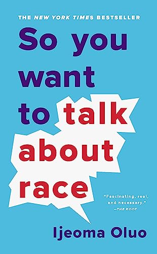 Beispielbild fr So You Want to Talk About Race zum Verkauf von AwesomeBooks