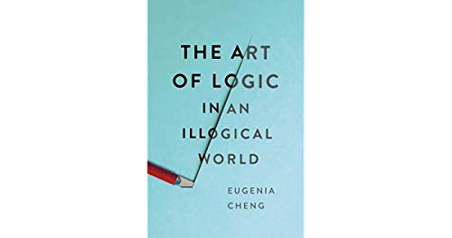Stock image for The Art of Logic in an Illogical World for sale by HPB-Red