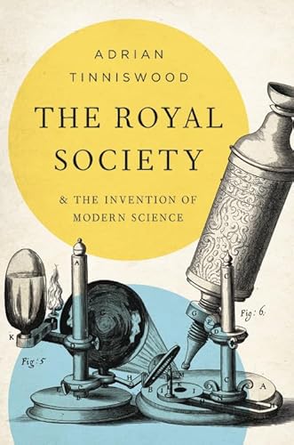 Beispielbild fr The Royal Society : And the Invention of Modern Science zum Verkauf von Better World Books