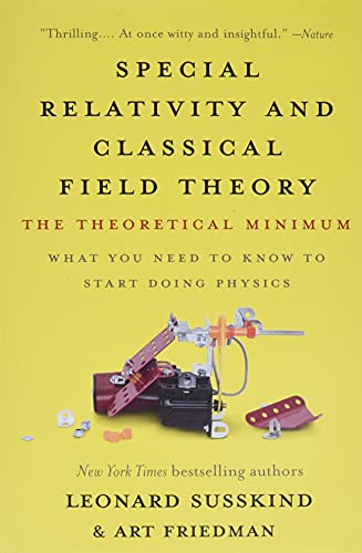 Beispielbild fr Special Relativity and Classical Field Theory: The Theoretical Minimum zum Verkauf von GoodwillNI