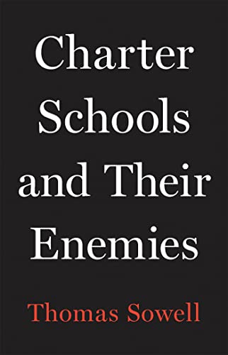 Stock image for Charter Schools and Their Enemies for sale by New Legacy Books