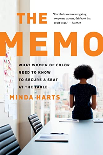 9781541675414: The Memo: What Women of Color Need to Know to Secure a Seat at the Table