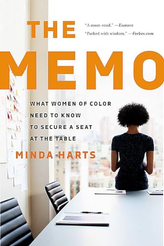 Stock image for The Memo: What Women of Color Need to Know to Secure a Seat at the Table for sale by Lakeside Books
