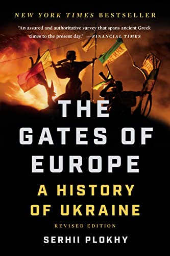 Beispielbild fr The Gates of Europe: A History of Ukraine zum Verkauf von WorldofBooks