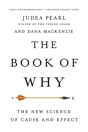 9781541698963: Book of Why: The New Science of Cause and Effect