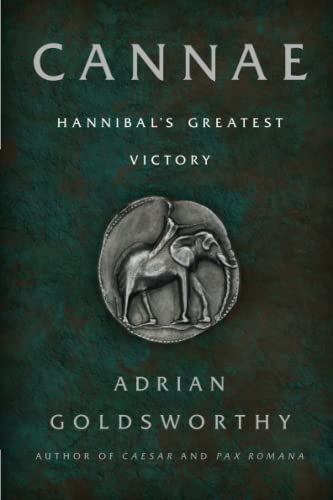 9781541699250: Cannae: Hannibal's Greatest Victory