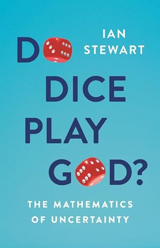 9781541699472: Do Dice Play God?: The Mathematics of Uncertainty