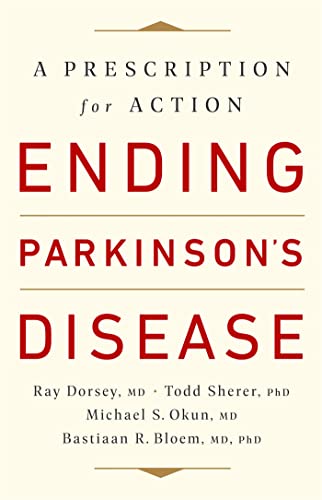 Stock image for Ending Parkinsons Disease: A Prescription for Action for sale by Goodwill of Colorado