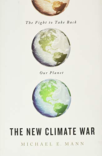 Beispielbild fr The New Climate War : The Fight to Take Back Our Planet zum Verkauf von Better World Books