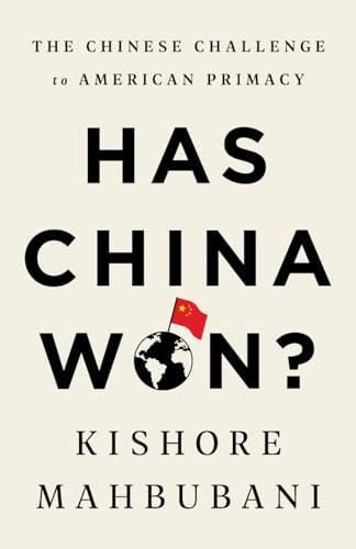 Beispielbild fr Has China Won?: The Chinese Challenge to American Primacy zum Verkauf von Bookoutlet1