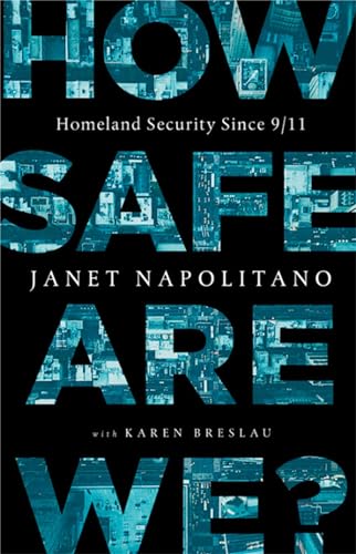 Stock image for How Safe Are We?: Homeland Security Since 9/11 for sale by SecondSale