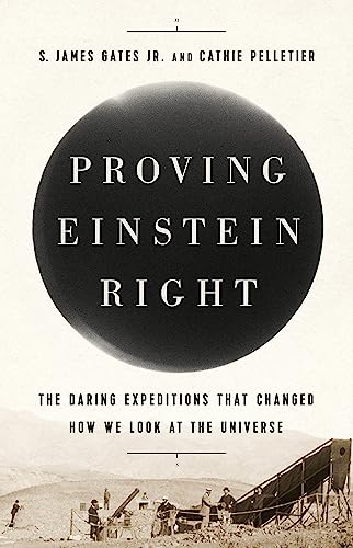 Beispielbild fr Proving Einstein Right : The Daring Expeditions That Changed How We Look at the Universe zum Verkauf von Better World Books