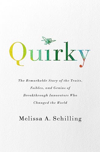 Imagen de archivo de Quirky [Paperback] Melissa A Schilling a la venta por HPB-Red