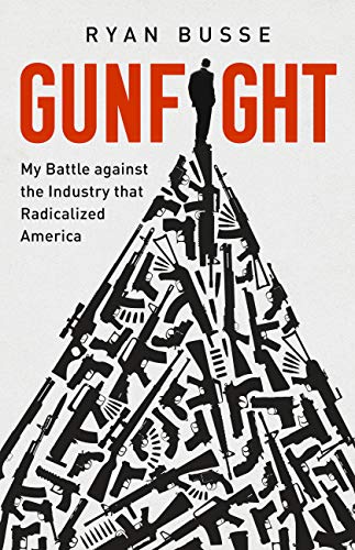 Beispielbild fr Gunfight : My Battle Against the Industry That Radicalized America zum Verkauf von Better World Books