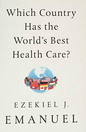 Stock image for Which Country Has the World's Best Health Care? for sale by SecondSale