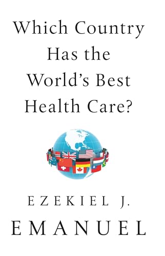 Stock image for Which Country Has the World's Best Health Care? for sale by PlumCircle