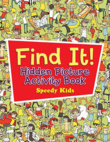 Beispielbild fr Find It! Hidden Picture Activity Book zum Verkauf von Books Unplugged