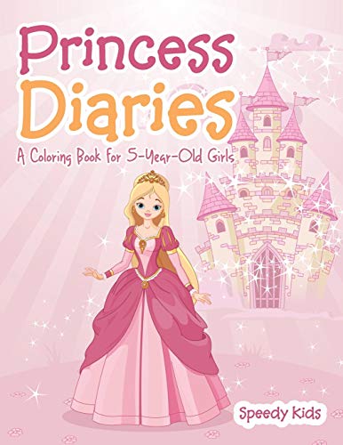 Beispielbild fr Princess Diaries : A Coloring Book for 5-Year-Old Girls zum Verkauf von GF Books, Inc.