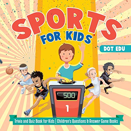 Stock image for Sports for Kids | Trivia and Quiz Book for Kids | Childrens Questions Answer Game Books for sale by Seattle Goodwill