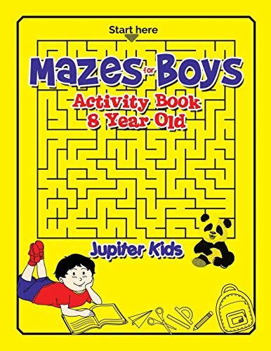 Beispielbild fr Mazes for Boys: Activity Book 8 Year Old zum Verkauf von Russell Books
