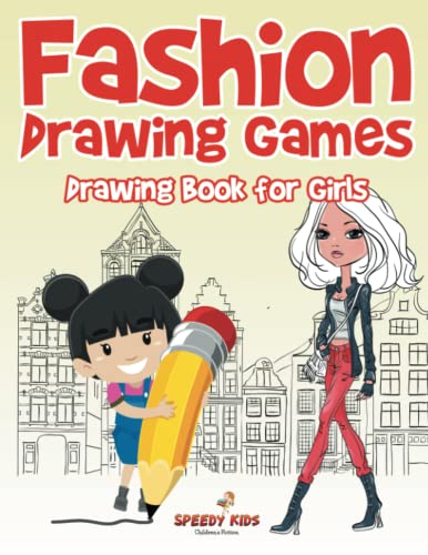 Stock image for Fashion Drawing Games : Drawing Book for Girls for sale by GF Books, Inc.