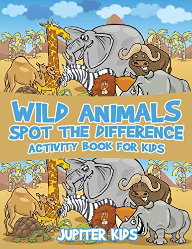 Beispielbild fr Wild Animals Spot the Difference Activity Book for Kids zum Verkauf von AwesomeBooks