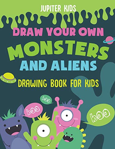 Beispielbild fr Draw Your Own Monsters and Aliens - Drawing Book for Kids zum Verkauf von ThriftBooks-Atlanta