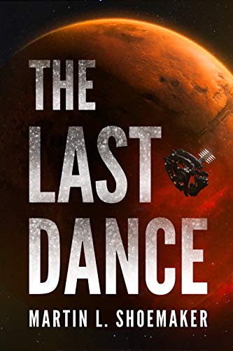Beispielbild fr The Last Dance (The Near-Earth Mysteries, 1) zum Verkauf von BooksRun